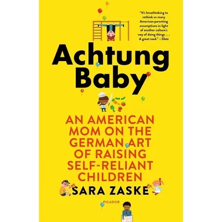 Книга Achtung Baby — Sara Zaske, мягкая обложка