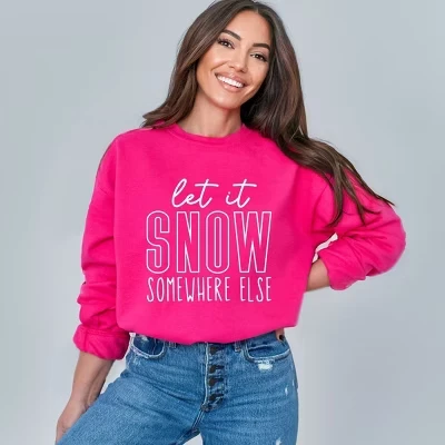 Женская толстовка с рисунком Let It Snow Somewhere Else Block raspberry