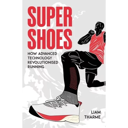 Книга Super Shoes — Liam Tharme, мягкая обложка