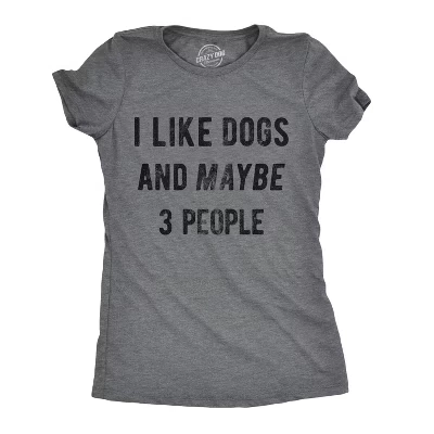 Женская футболка I Like Dogs and Maybe 3 People с забавным рисунком, подарок маме- любительнице домашних животных - Женская футболка Crazy Dog для любителей собак серого цвета