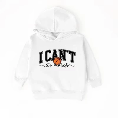 I Can't, It's March  - Toddler Hoodie white