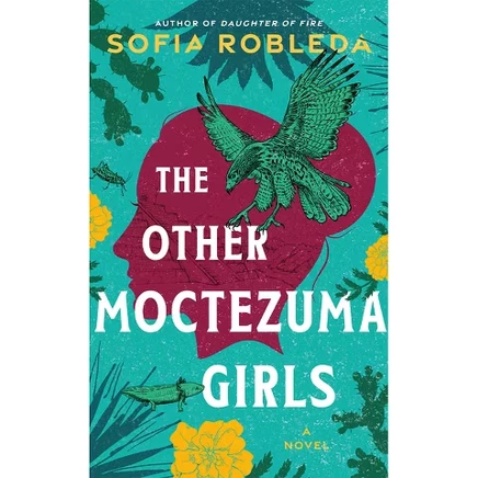 The Other Moctezuma Girls София Робледа, мягкая обложка