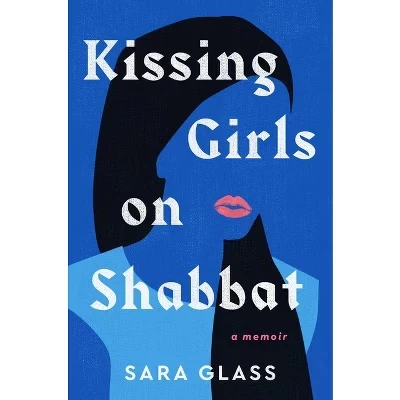 Книга «Kissing Girls on Shabbat» Сара Гласс, твёрдый переплёт