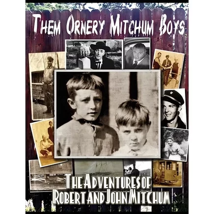 Книга Them Ornery Mitchum Boys John Mitchum, твердый переплет