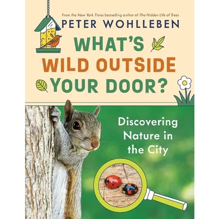 Книга What's Wild Outside Your Door? твердый переплет
