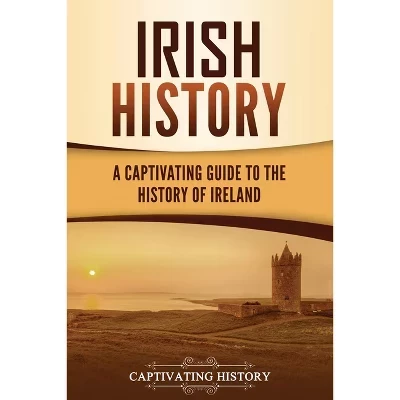 Книга Captivating History История Ирландии, мягкая обложка