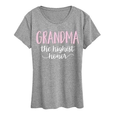 Женская футболка с коротким рукавом Grandma The Highest Honor с графическим рисунком
