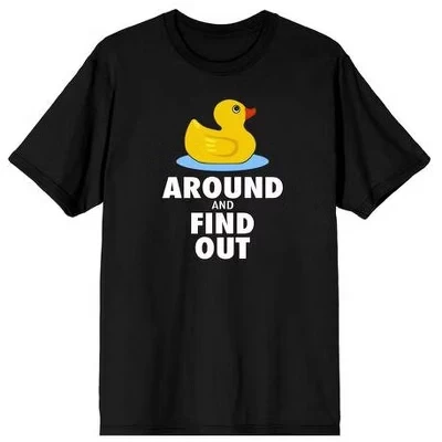 Duck Around And Find Out Adult Black Crew Neck Short Sleeve T-shirt black