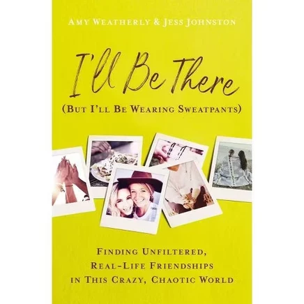 Книга I'll Be There (Amy Weatherly и Jess Johnston), мягкая обложка
