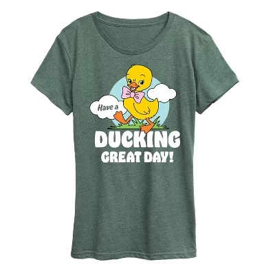 Женская футболка Instant Message Ducking Great Day, зелёная