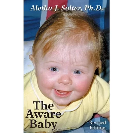 Книга The Aware Baby — Aletha Jauch Solter, мягкая обложка