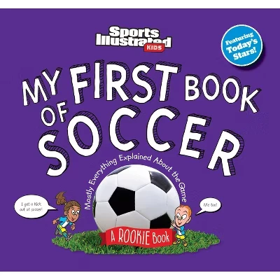 Книга Sports Illustrated Kids «Моя первая книга о футболе», твердый переплет