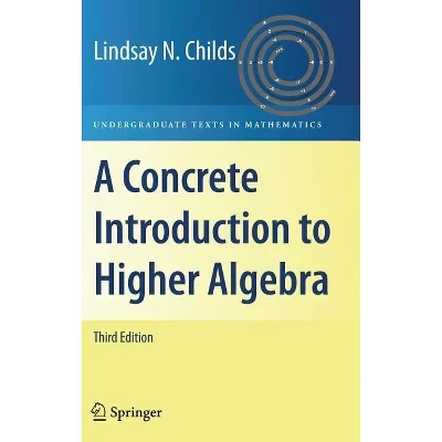 Книга A Concrete Introduction to Higher Algebra, твёрдый