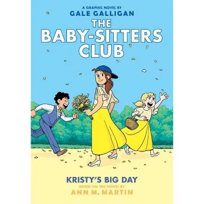 Большой день Кристи: графический роман (the Baby-Sitters Club #6) - (Клуб нянь) Энн М. Мартин в твердом переплете