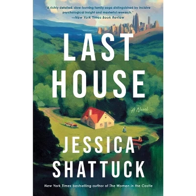 Книга Last House Jessica Shattuck, мягкая обложка