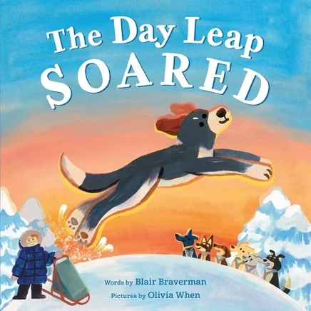Книга «The Day Leap Soared» Blair Braverman, твердый переплет