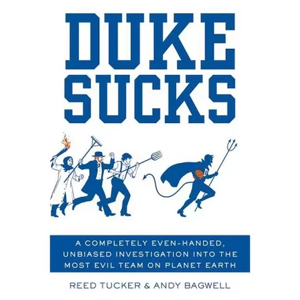 Книга Duke Sucks — Reed Tucker и Andy Bagwell, мягкая обложка