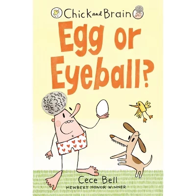 Chick and Brain: Egg or Eyeball? Cece Bell, мягкая обложка