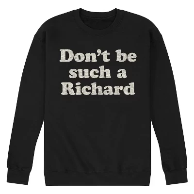 Мужская флисовая толстовка Don't Be Such A Richard с графическим рисунком, черный