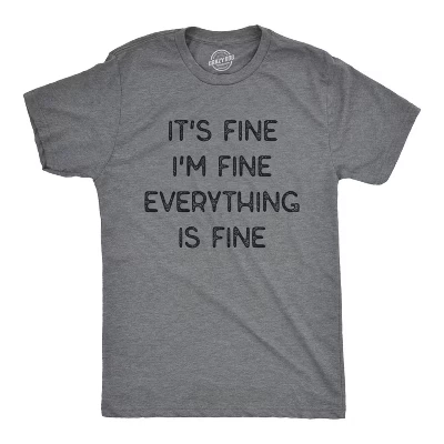 Мужская футболка It's Fine, I'm Fine, Everything Is Fine, забавная, саркастичная футболка - Crazy Dog, мужская футболка для интровертов