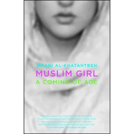 Muslim Girl — Amani Al-Khatahtbeh, мягкая обложка