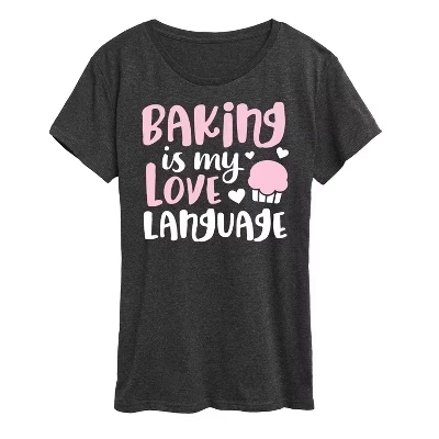 Женская футболка с коротким рукавом Baking Is My Love Language и графическим рисунком heather charcoal